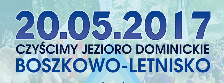 Czyścimy Jezioro Dominickie 2017